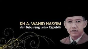 KH. Abdul Wahid Hasjim 1913-1953; Pemimpin Semenjak Masumi Dibawah Pengawasan Jepang